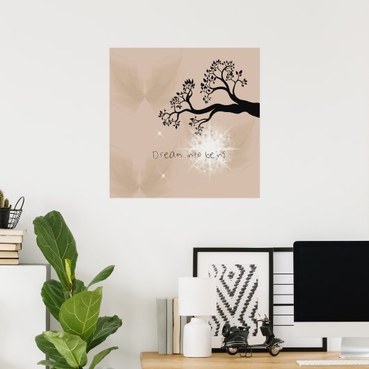 Träumen in das Sein Poster (Heimbüro)