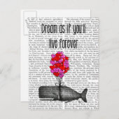 Träumen Sie, als würden Sie ewig leben Postkarte (Vorne/Hinten)