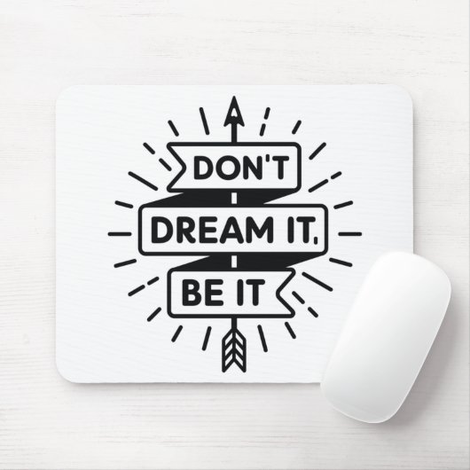 Träumen Sie es Mousepad (Mit Mouse)