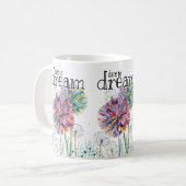 Träumen Sie es, Unkraut zu wünschen Kaffeetasse (Vorderseite Links)