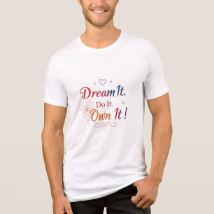 Träumen Sie, es zu besitzen! - Motivierend Bella+C Tri-Blend Shirt