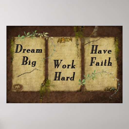 Träumen Sie groß - harte Arbeit - Vertrauen haben Poster (Vorne)