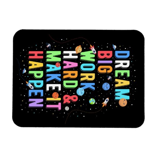 Träumen Sie große Arbeit hart und machen Sie es mö Magnet (Horizontal)