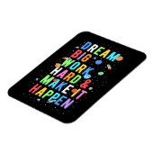 Träumen Sie große Arbeit hart und machen Sie es mö Magnet (Linke Seite)