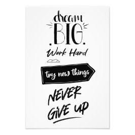 Träumen Sie große Arbeit hart versuchen, neue Ding Fotodruck