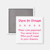 Träumen Sie Magnet (Vorderseite/Rückseite)