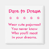 Träumen Sie Magnet (Vorne)