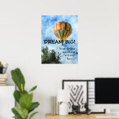 Träumen Sie so groß wie möglich (L) Poster (Heimbüro)