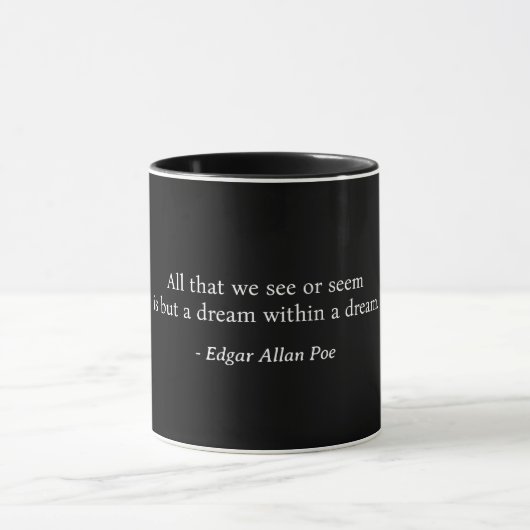 Träumen Sie von Edgar Allan Poe Tasse (Zentrum)