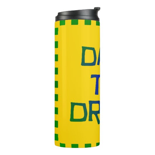 Träumen Thermosbecher (Nach links gedreht)