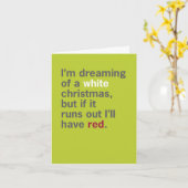 Träumen von einem weißen Wein Weihnachten / Witzig Karte (Gelbe Blume)