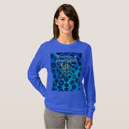Träumen von Schneeflocken! T-Shirt