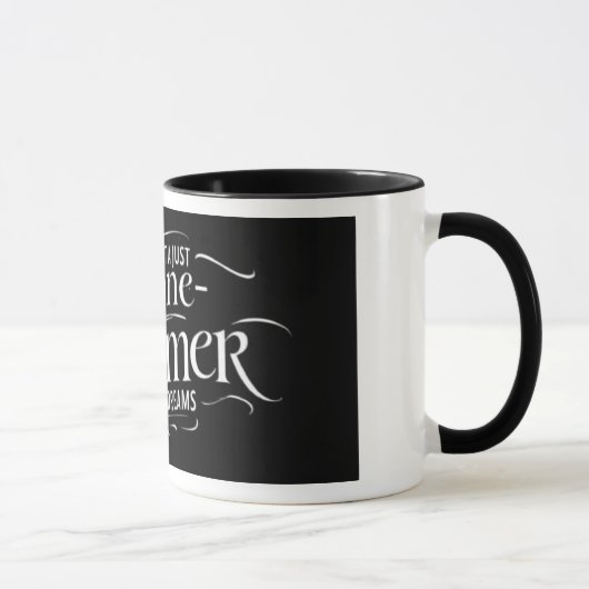 Träumer, der Träume verfolgt Tasse (Rechts)