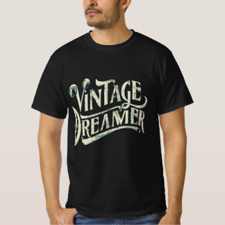 Träumer der Vergangenheit T-Shirt