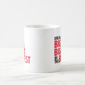 Traumgroße, denken größeres, sind die biggets kaffeetasse (Mittel)