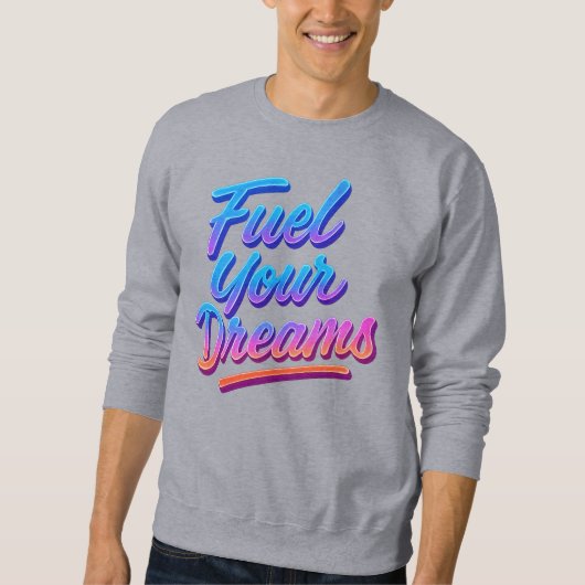Traumhaft Motivierend Sweatshirt (Vorderseite)