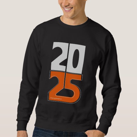 Traumjagd im Jahr 2025 Sweatshirt (Vorderseite)