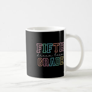 Traumteam der 5. Klasse Erster Schultag der 5. Kla Kaffeetasse