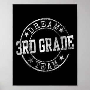 Traumteam der dritten Klasse Erster Tag der 3. Kla Poster