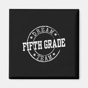 Traumteam der fünften Klasse Geschenke für Lehrer  Magnet