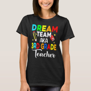 Traumteam der Lehrer der 3. Klasse aka Lehrer der T-Shirt