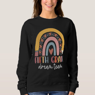Traumteam-Lehrer der fünften Klasse Kinder zurück Sweatshirt