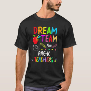 Traumteam Pre-K-Lehrer zurück zur Schule 1 T-Shirt