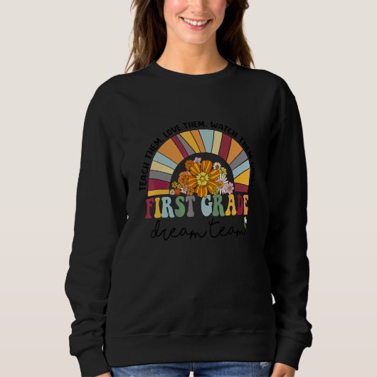 Traumteam Regenbogen der ersten Klasse Willkommen  Sweatshirt (Vorderseite)