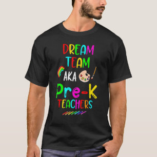 Traumteam-Vorschullehrer zurück nach Schoo T-Shirt