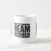 TRAUMzerkleinerungsmaschine - ich zerquetsche Kaffeetasse (Vorderseite Links)