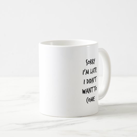 Traurig bin ich ich wollte nicht, um zu kommen kaffeetasse (VorderseiteRechts)