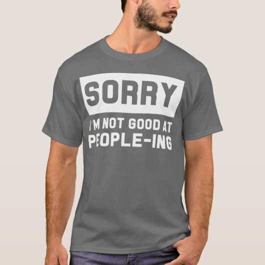 Traurig bin ich nicht an den humorvollen T-Shirt (Vorderseite)