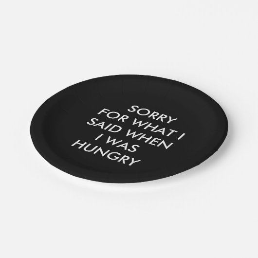 TRAURIG FÜR, WAS ICH SAGTE, ALS ICH HUNGRIGE PAPPTELLER (Schrägansicht)