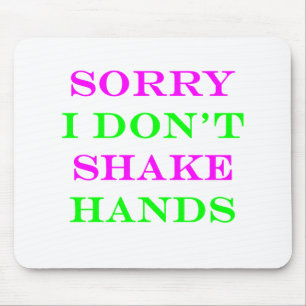 Traurig rüttele ich nicht Hände 2 Mousepad