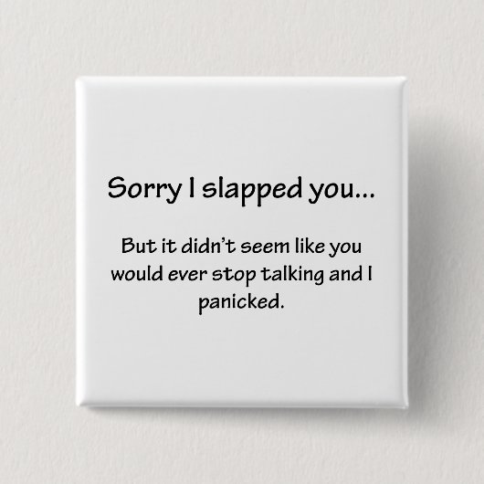 Traurig schlug ich Sie… Button (Vorderseite)