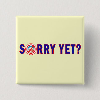 Traurig schon? Antiobama-Produkte Button