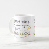 Traurig verlassen Sie Arbeit Kaffeetasse (Vorderseite Links)