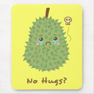 Traurige Durian, die keine Umarmungen bekommt Mousepad
