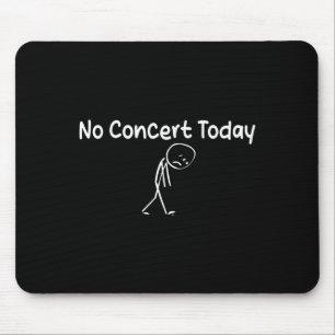 Traurige Stockfigur Musikliebhaber kein Konzert he Mousepad