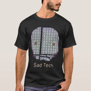 Traurige Technologie T-Shirt