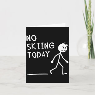 Trauriger Stockmann kein Skifahren heute Vatertag  Karte