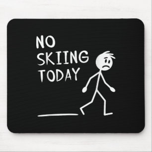 Trauriger Stockmann Kein Skifahren heute Vatertag Mousepad