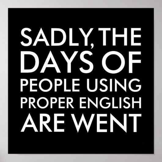 Traurigerweise Leute, die richtige englische Recht Poster (Vorne)