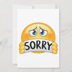 Trauriges Sorry Emoji Gesicht hält Entschuldigungs Einladung