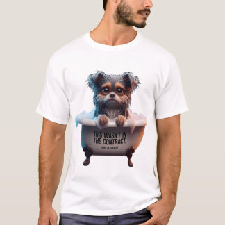 Trauriges Yorkie-Bad "War nicht im Vertrag" Meme T-Shirt
