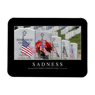 Traurigkeit: Inspirierend Zitat Magnet