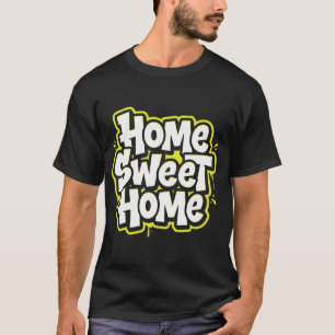 Trautes Heim Gemütliches Zitat T-Shirt Design