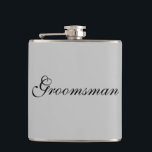 Trauzeuge Flask Flachmann<br><div class="desc">Die Flasche für den Trauzeuge wird in grauer Farbe mit schwarzem Text angezeigt. Passen Sie dieses Objekt an oder kaufen Sie,  wie es ist.</div>