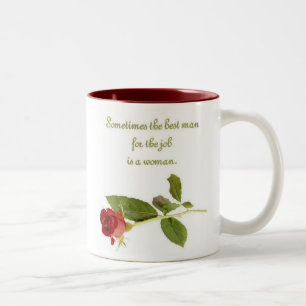 Trauzeuge für den Job ist eine Frau, Tasse