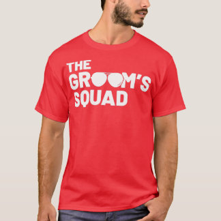 Trauzeuge Groom Squat Men Bachelor versorgt Party T-Shirt